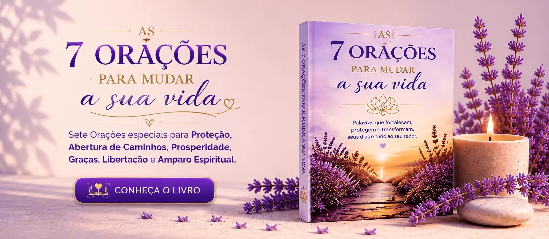 Capa do livro As 7 Orações para Mudar a Sua Vida, com vela e lavanda